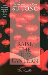 Raise the Red Lantern - Su Tong