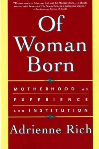 of woman born - adrienne rich