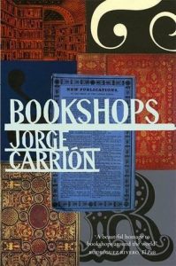 Bookshops - Jorge Carrion