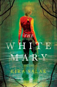 the white mary - kira salak