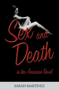 sex and death in the american novel - sarah martinez