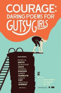 Courage daring poems for gutsy girls