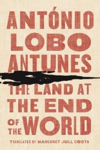 antonio lobo antunes the land at the end of the world