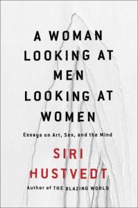 woman looking at men looking at women - siri hustvedt