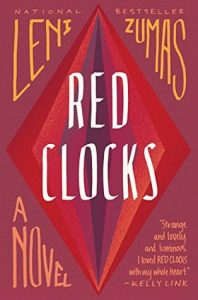 Red Clocks - Leni Zumas