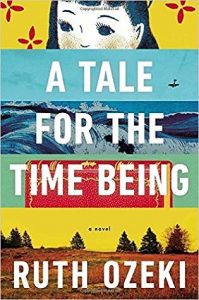a tale for the time being - ruth ozeki